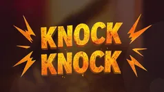 Knock Knock